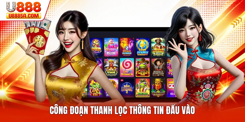 Công đoạn thanh lọc thông tin đầu vào